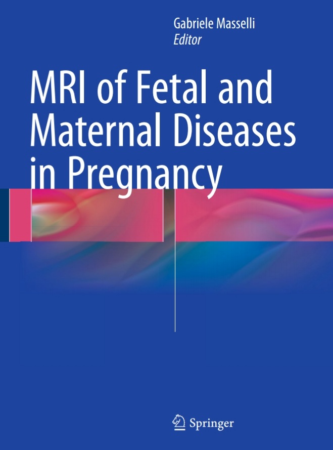 Book cover: MRI of fetal and maternal diseases in pregnancy.