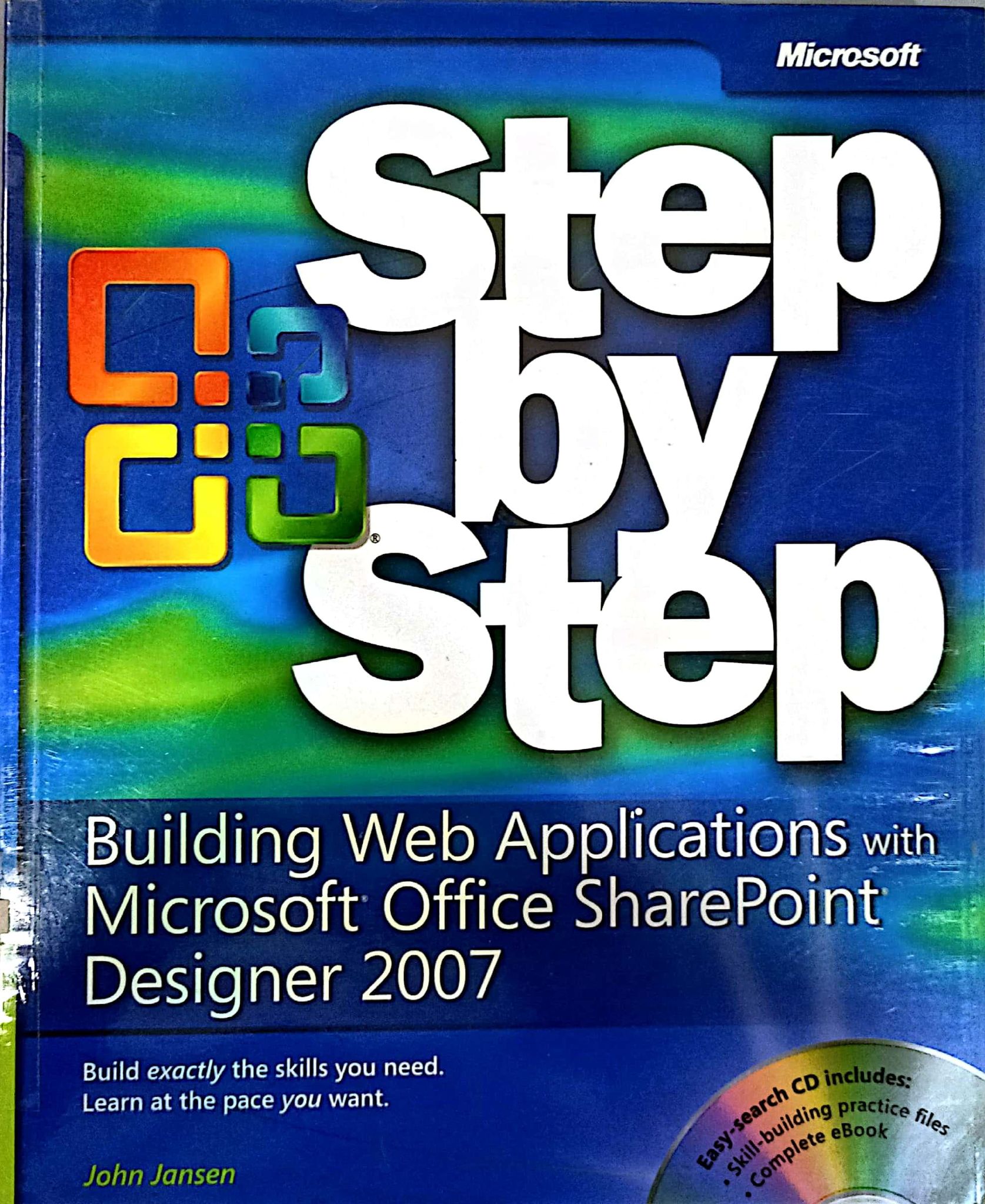 Book cover: Building web applications with microsoft office sharepoint designer 2007Building web applications with Microsoft Office SharePoint Designer 2007 step by step
