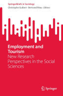 Book cover: Employment and tourism : new research perspectives in the social sciences