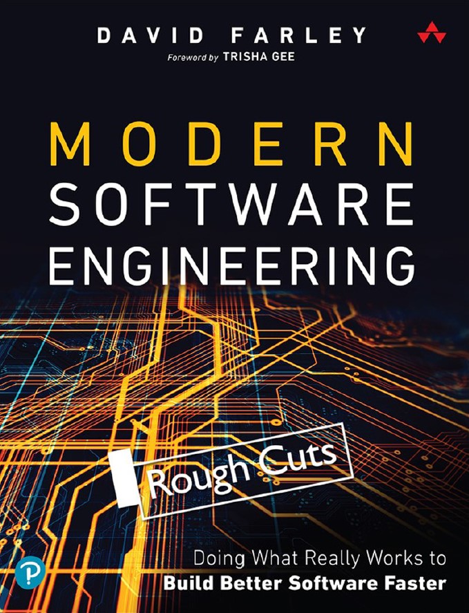 Book cover: Modern software engineering: doing what works to build better software faster