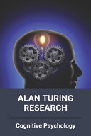 Book cover: Alan turing research : cognitive psychology
