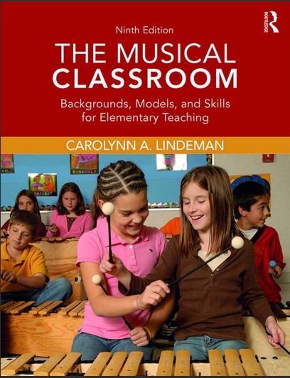 Book cover: The Musical classroom: backgrounds, models, and skills for elementary teaching.