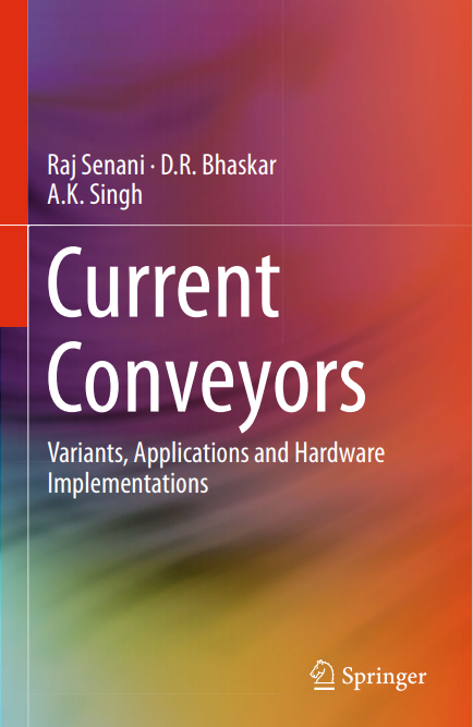 Book cover: Current conveyors variants, applications and hardware implementations