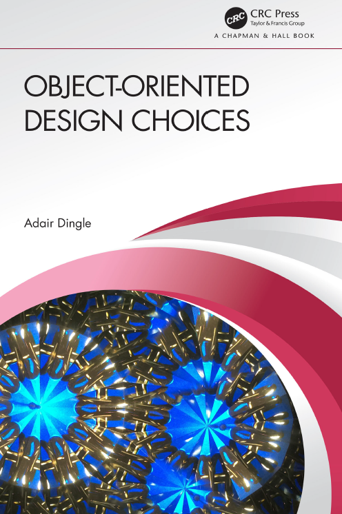 Book cover: Object-oriented design choices