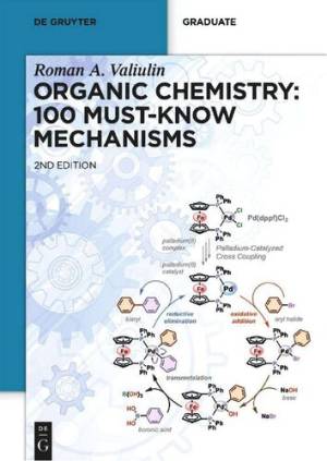 Book cover: Organic chemistry : 100 must-know mechanisms