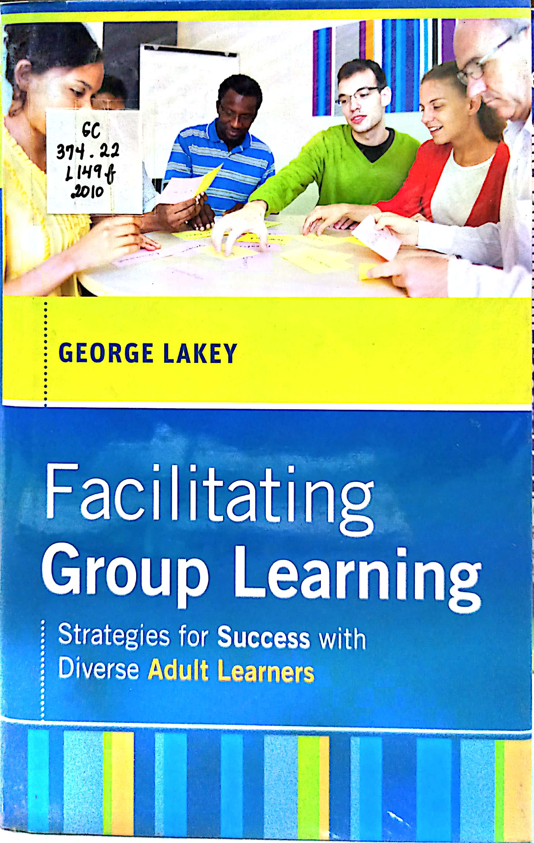 Book cover: Facilitating group learning : strategies for success with diverse adult learners