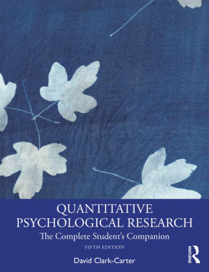 Book cover: Quantitative psychological research : the complete student’s companion