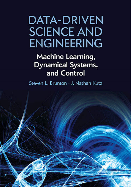 Book cover: Data-driven science and engineering: machine learning, dynamical systems, and control