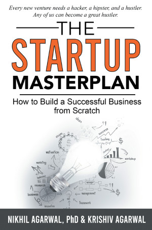 Book cover: The Startup masterplan : how to build a successful business from scratch