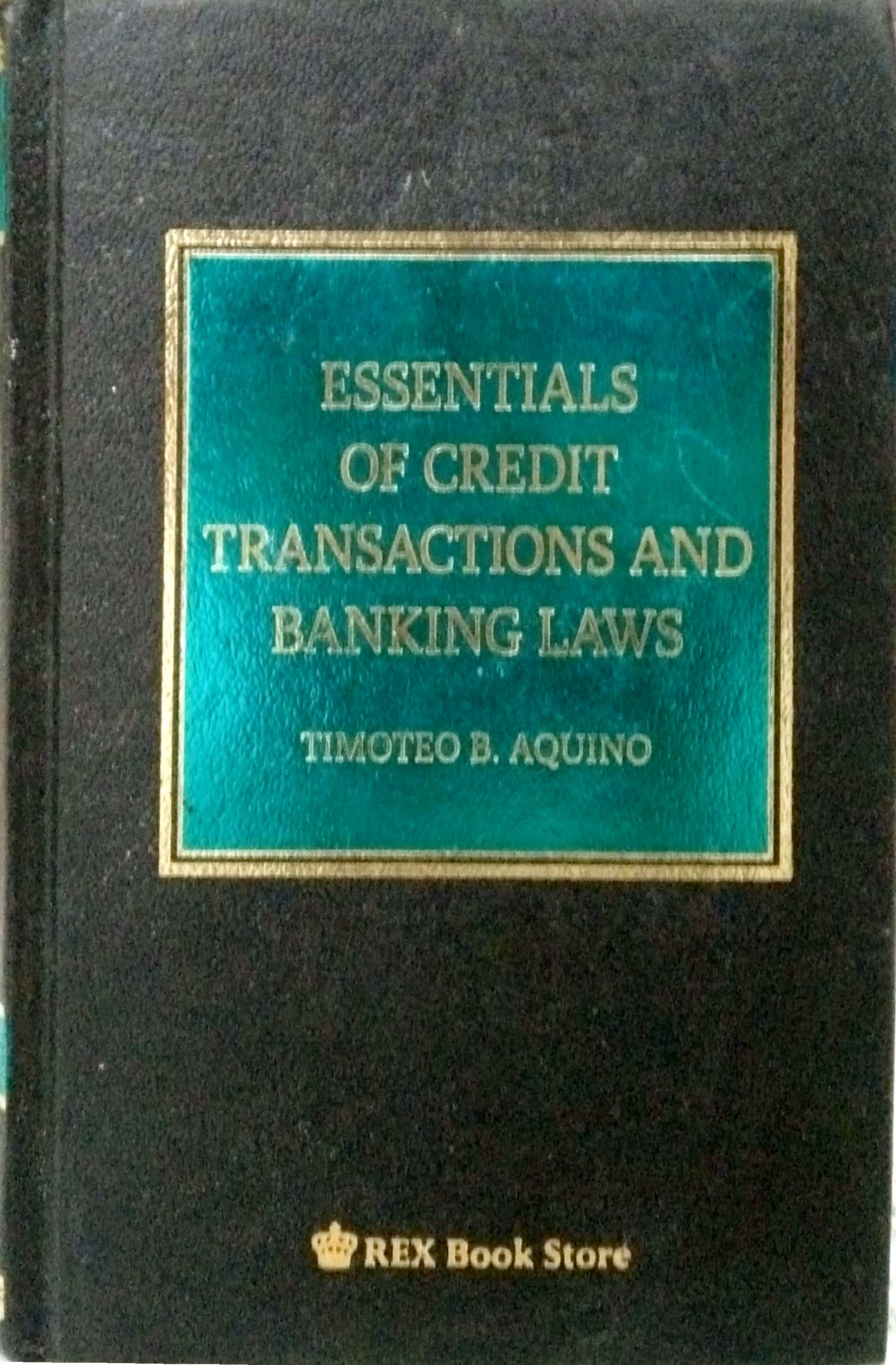 Book cover: Essentials of credit transactions and banking laws
