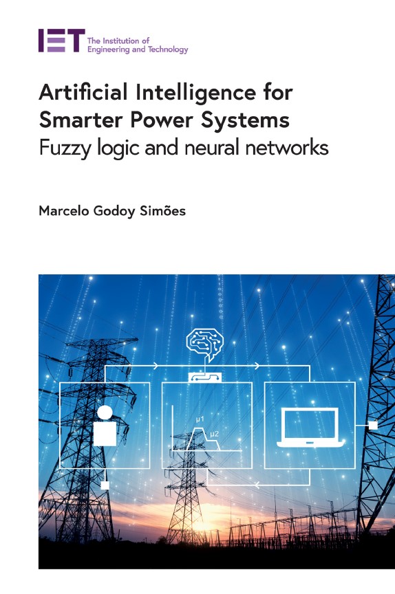 Book cover: Artificial intelligence for smarter power systems: fuzzy logic and neural networks.