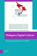 Book cover: Philippine digital cultures : brokerage dynamics on YouTube