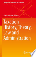 Book cover: Taxation history, theory, law and administration