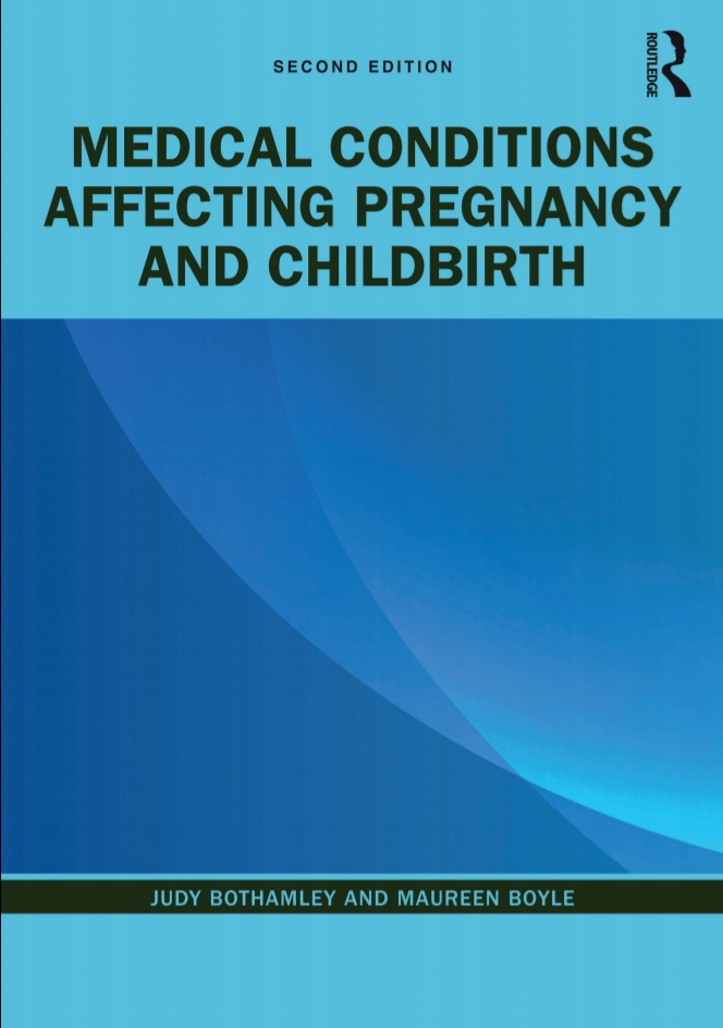 Book cover: Medical conditions affecting pregnancy and childbirth.