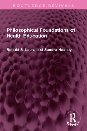 Book cover: Philosophical foundations of health education