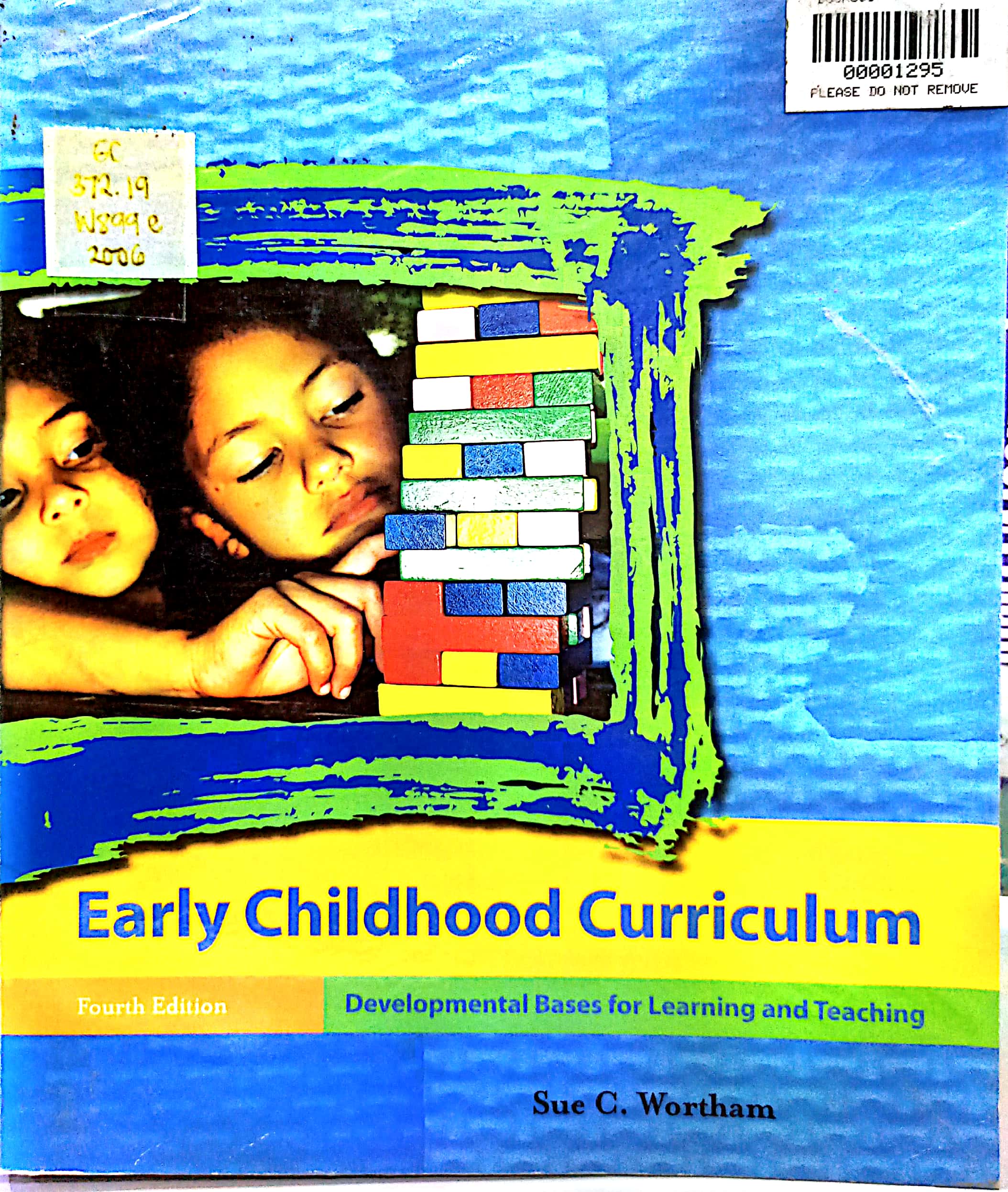 Book cover: Early childhood curriculum : developmental bases for learning & teaching