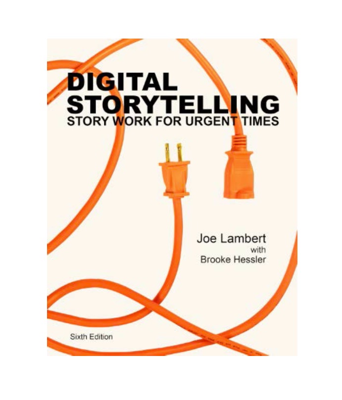 Book cover: Digital storytelling: story work for urgent times.