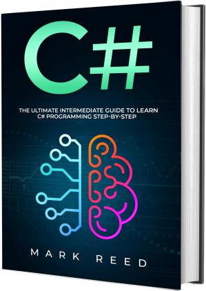 Book cover: C# : the ultimate intermediate guide to learn C# programming step by step