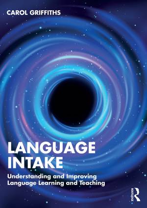 Book cover: Language intake : understanding and improving language learning and teaching