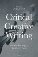 Book cover: Critical creative writing : essential readings on the writer’s craft