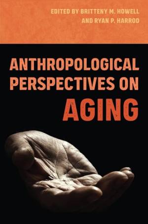 Book cover: Anthropological perspectives on aging