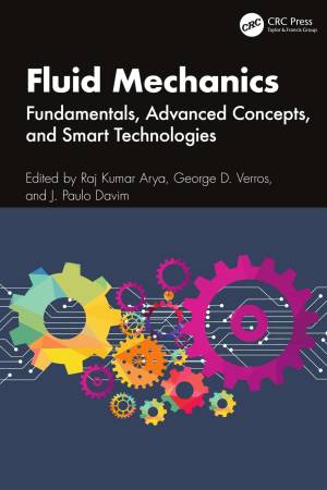 Book cover: Fluid mechanics : fundamentals, advanced concepts, and smart technologies