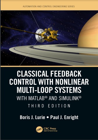 Book cover: Classical feedback control with nonlinear multi-loop systems : with MATLAB and Simulink