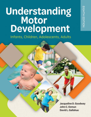 Book cover: Understanding motor : development infants, children, adolescents, adults