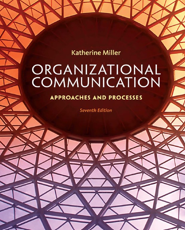 Book cover: Organizational communication: approaches and processes.
