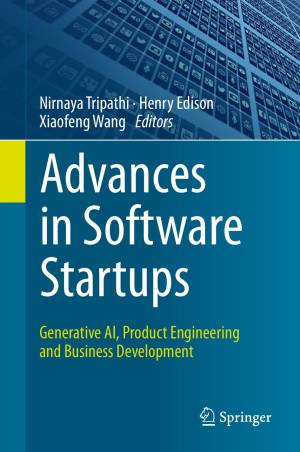 Book cover: Advances in software startups : generative ai, product engineering and business development