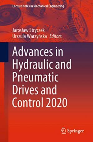 Book cover: Advances in hydraulic and pneumatic drives and control 2020