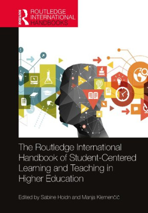 Book cover: The Routledge international handbook of student-centered learning and teaching in higher education