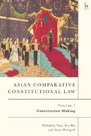 Book cover: Asian comparative constitutional law volume 1 : constitution-making