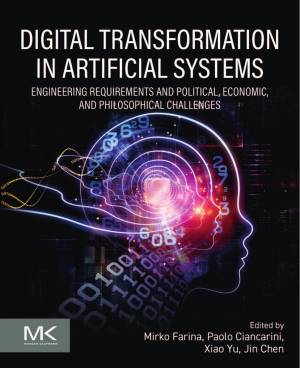 Book cover: Digital transformation in artificial systems : engineering requirements and political, economic, and philosophical challenges