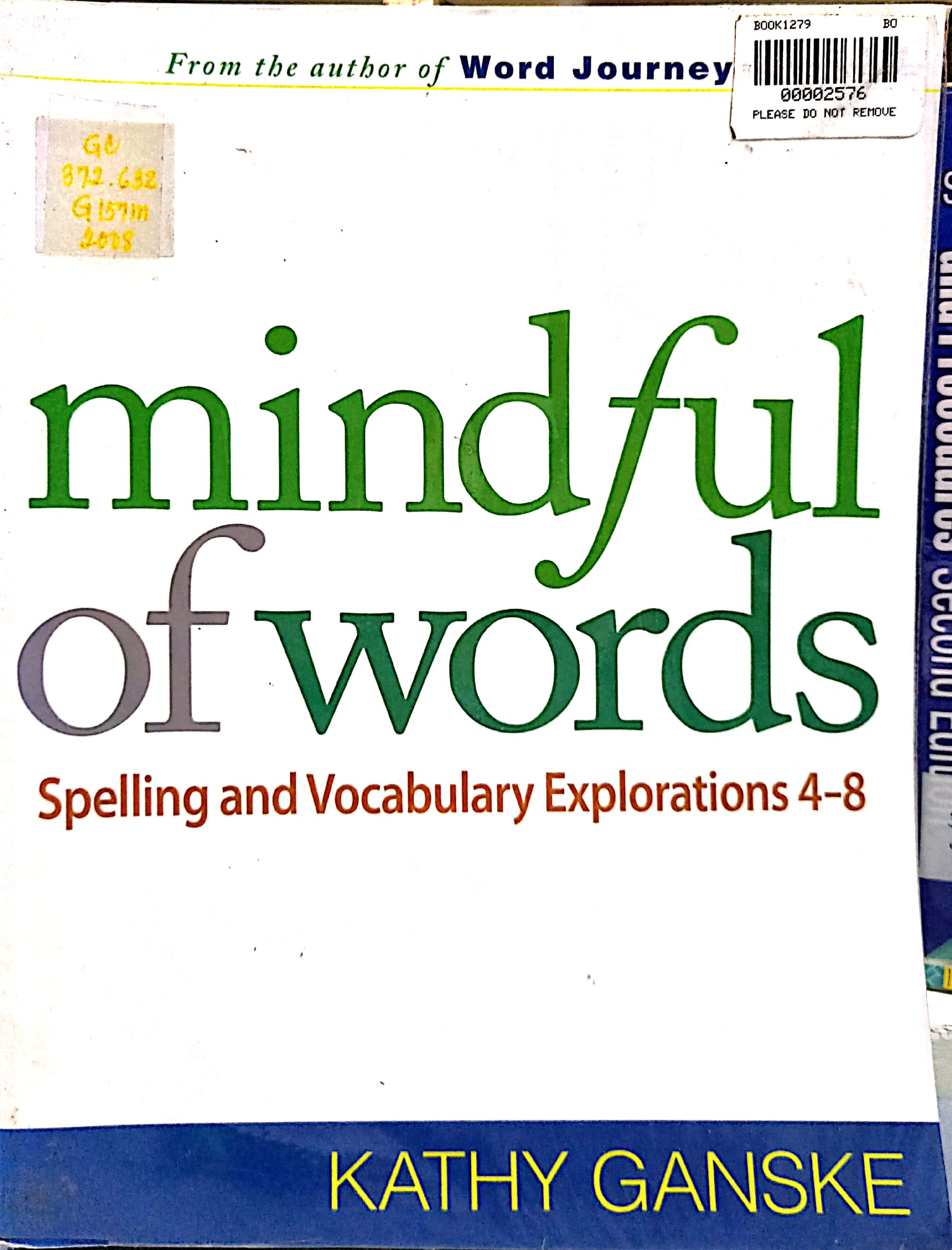Book cover: Mindful of words: spelling and vocabulary explorations 4-8