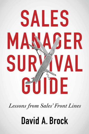 Book cover: Sales manager survival guide : lessons from sales’ front lines