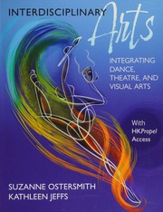 Book cover: Interdisciplinary arts : integrating dance, theatre, and visual arts
