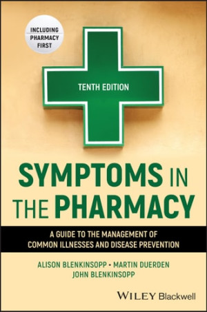 Book cover: Symptoms in the pharmacy : a guide to the management of common illnesses and disease prevention