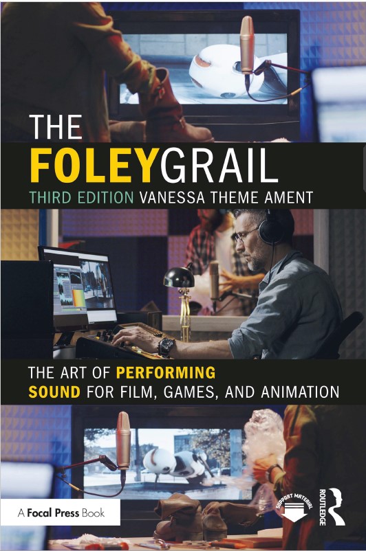 Book cover: The Foley grail : the art of performing sound for film, games, and animation.