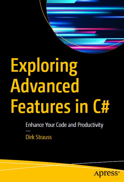 Book cover: Exploring advanced features in C#: enhance your code and productivity