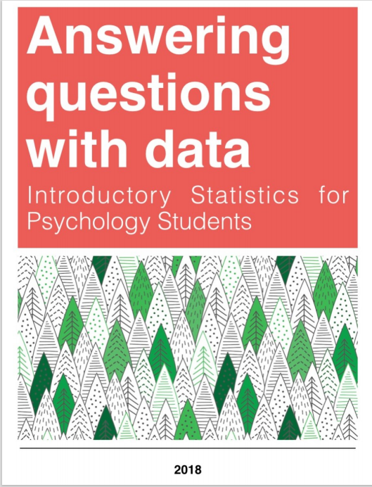 Book cover: Answering  questions with data: introductory statistics for psychology students