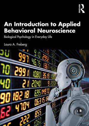 Book cover: An Introduction to applied behavioral neuroscience : biological psychology in everyday life