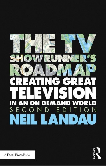 Book cover: The TV showrunner's roadmap: creating great television in an on demand world.