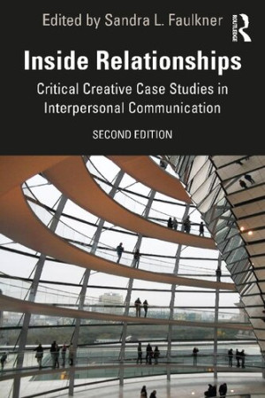 Book cover: Inside relationships : critical creative case studies in interpersonal communication