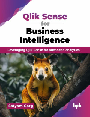 Book cover: Qlik sense for business intelligence : leveraging qlik sense for advanced analytics