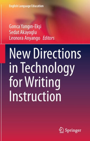 Book cover: New directions in technology for writing instruction