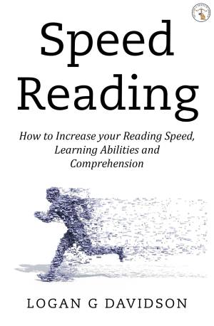 Book cover: Speed reading : how to increase your reading speed, learning abilities, and comprehension