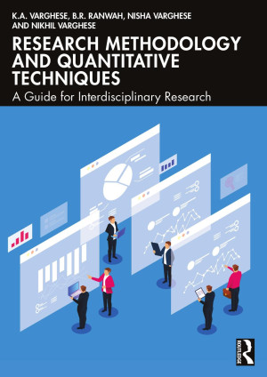 Book cover: Research methodology and quantitative techniques : a guide for interdisciplinary research