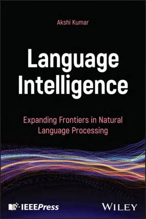 Book cover: Language intelligence : expanding frontiers in natural language processing