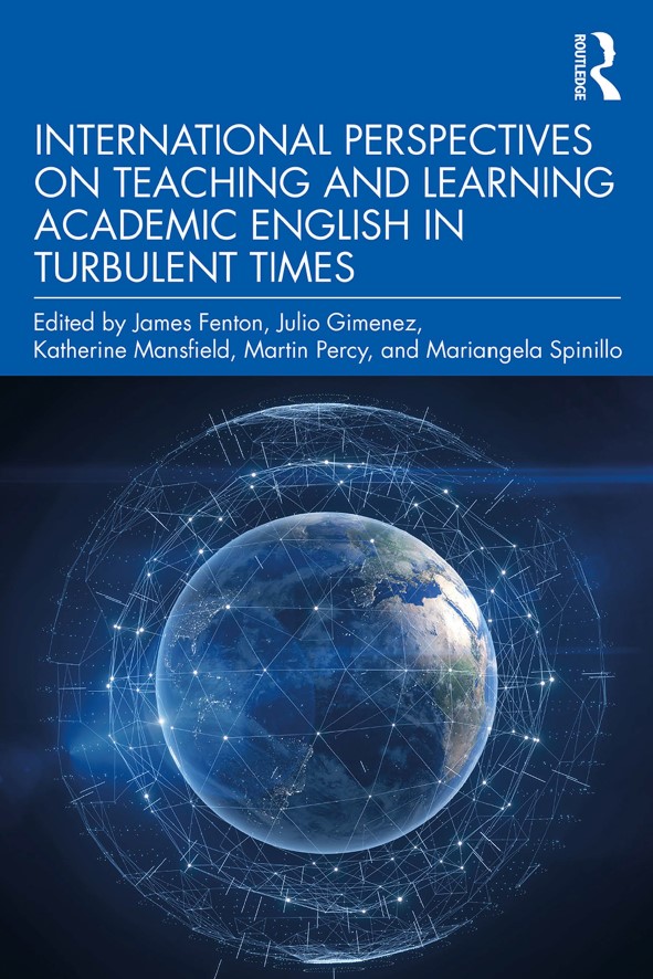 Book cover: International perspectives on teaching and learning academic english in turbulent times